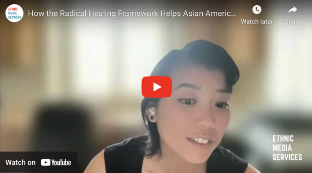 AAPI Communities Heal from the Pain of Racism