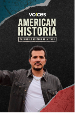 VOCES American Historia: The Untold History of Latinos